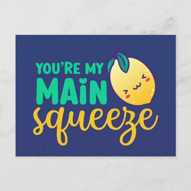My Main Squeeze Cute Lemon Funny Valentine's Day Postcard (Front)
