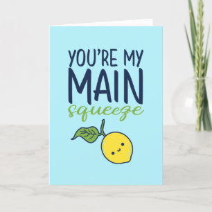 My Main Squeeze Lemon Pun Funny Valentine's Day Holiday Card