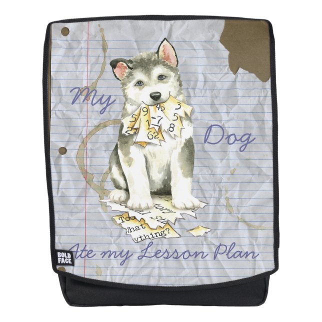 My Malemute Ate My Lesson Plan Backpack (Front)