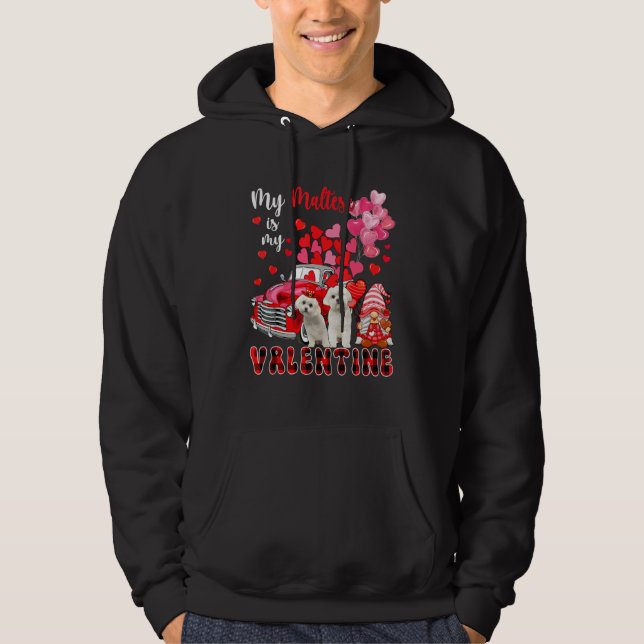 My Maltese Is My Valentine Two Dogs With Gnome Pic Hoodie (Front)