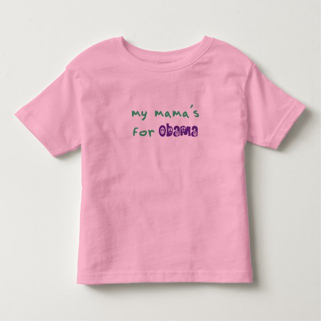 My Mama's For Obama Toddler Ringer Toddler T-Shirt (Front)