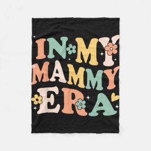 My Mammy Era Funny Sarcastic Groovy Retro Mothers Fleece Blanket