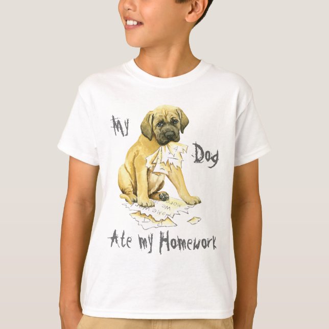 My Mastiff Ate My Homework T-Shirt (Front)