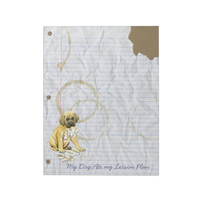My Mastiff Ate my Lesson Plan Notepad (Rotated)