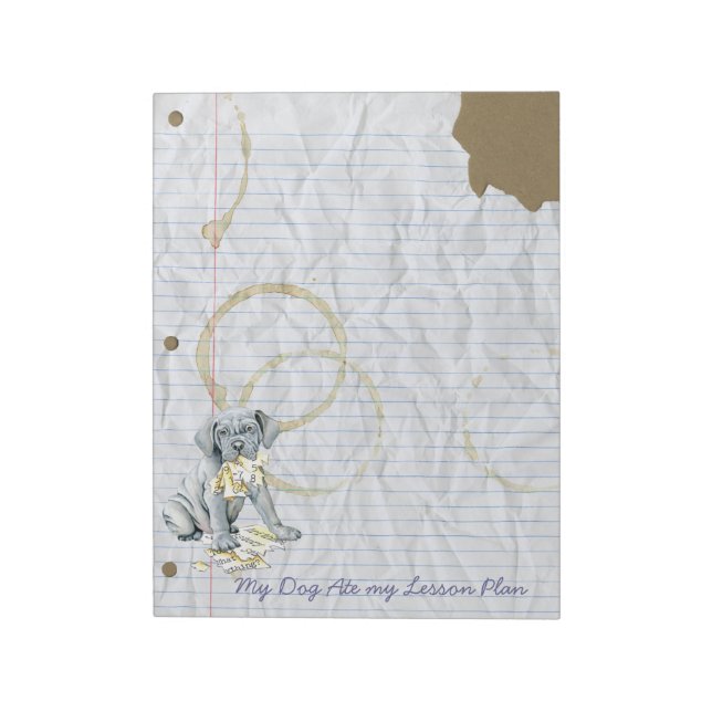My Mastino Ate My Lesson Plan Notepad (Rotated)