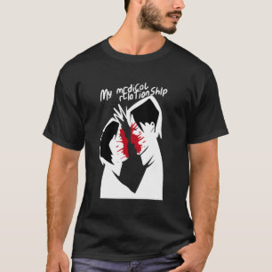 My Medical Relationship T-Shirt
