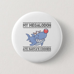My Megalodon Ate Santa's Cookies - Megalodon Chris 6 Cm Round Badge
