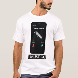 My Melodica is Calling Go Funny Music Gift T-Shirt