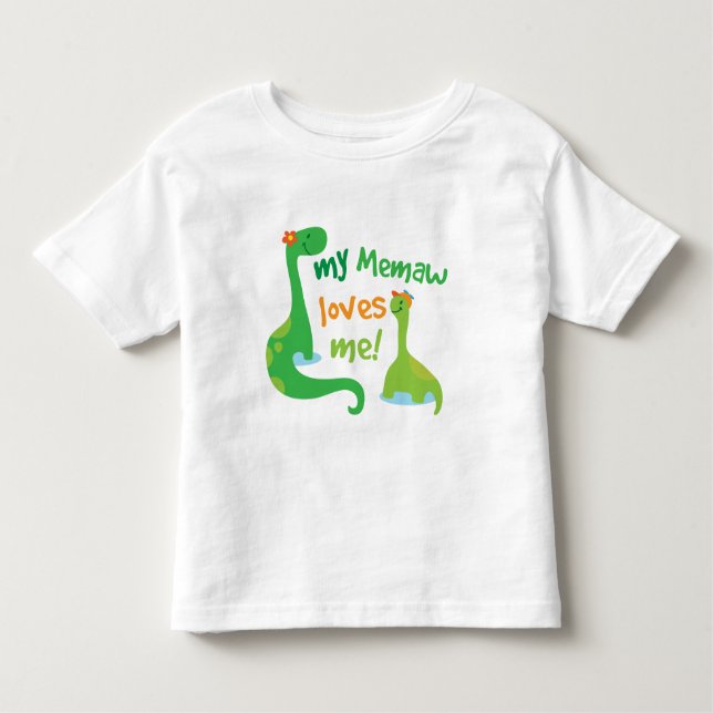 My Memaw Loves Me Dinosaur Toddler T-Shirt (Front)