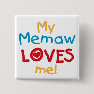 My Memaw Loves Me T-shirts and Gifts 15 Cm Square Badge
