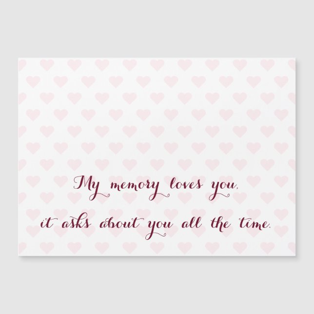 My Memory Loves.. Missing Love Miss You Quote Card (Front)