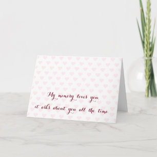 My Memory Loves You.. Missing You Love Quote Card