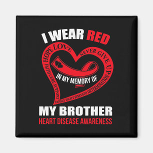 My Memory Of My Brother Heart Disease Awareness  Magnet