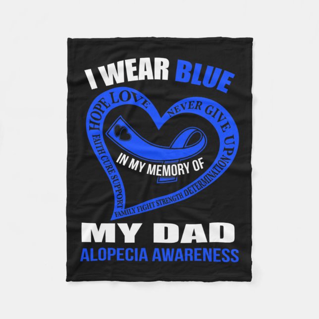 My Memory Of My Dad Alopecia Awareness  Fleece Blanket (Front)