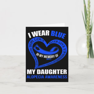 My Memory Of My Daughter Alopecia Awareness Card