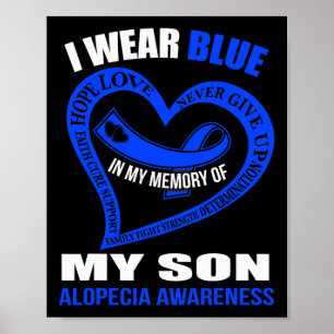 My Memory Of My Son Alopecia Awareness Poster