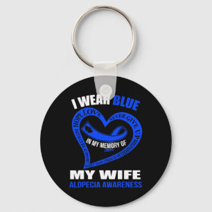 My Memory Of My Wife Alopecia Awareness Key Ring