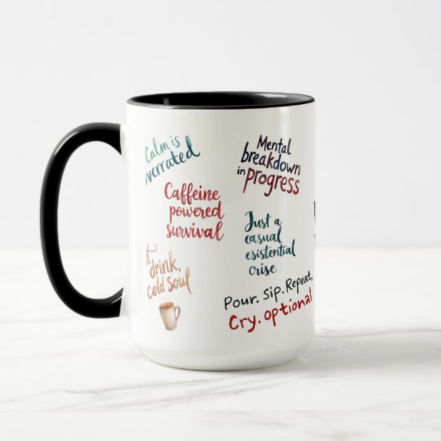 My Mental Breakdown Cup: A Relatable Design Mug (Left)
