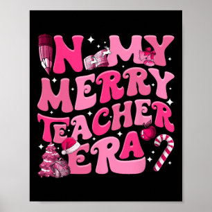 My Merry Teacher Era Retro Groovy Teacher Christma Poster