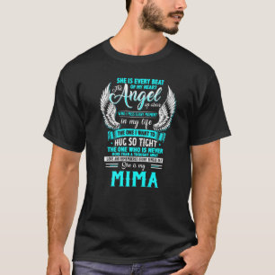 My Mima Is Every Beat Of My Heart The Angel Up Abo T-Shirt