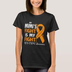 My Mimi's Fight Is My Fight Rsd Crps Awareness Fea T-Shirt