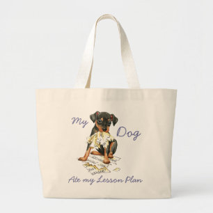 My Min Pin Ate my Lesson Plan Large Tote Bag