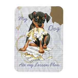 My Min Pin Ate my Lesson Plan Magnet