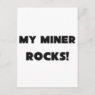 MY Miner ROCKS! Postcard