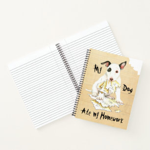 My Mini Bull Terrier Ate My Homework Notebook