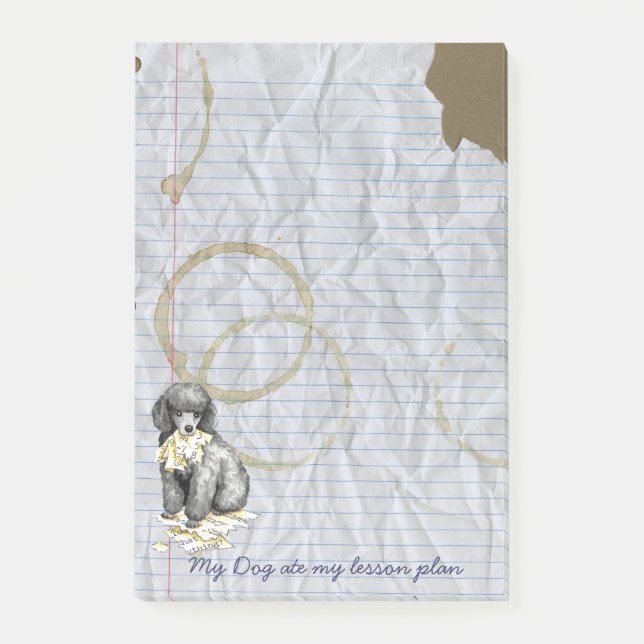 My Miniature Poodle Ate my Lesson Plan Post-it Notes (Front)