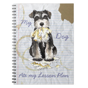 My Miniature Schnauzer Ate My Lesson Plan Notebook