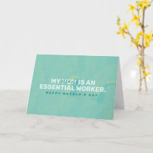 My mom is an Essential Worker