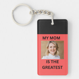 MY MOM IS THE GREATEST KEY RING