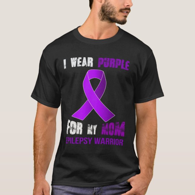 MY MOM  MY EPILEPSY WARRIOR T-Shirt (Front)