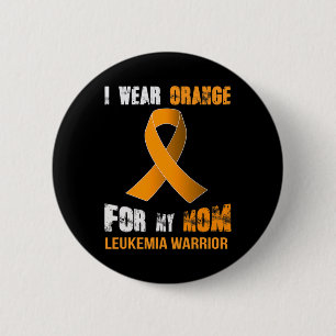 MY MOM MY LEUKEMIA WARRIOR Leukaemia Awareness 6 Cm Round Badge