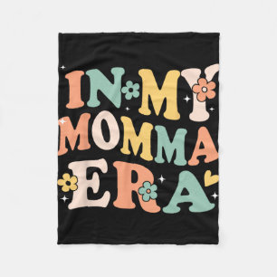 My Momma Era Funny Sarcastic Groovy Retro Mothers Fleece Blanket