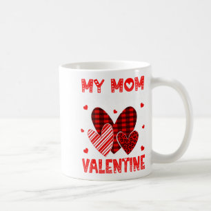 My Mommy Is My Valentine Heart Kid Boys Girls Vale Coffee Mug