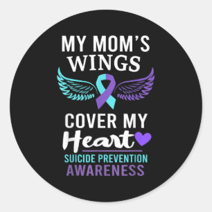 My Mom's Wings Cover Heart Suicide Awareness Ribbo Classic Round Sticker
