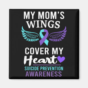 My Mom's Wings Cover Heart Suicide Awareness Ribbo Magnet