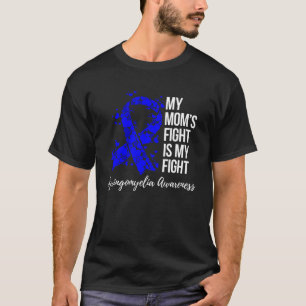 My Momu2019s Fight Is My Fight Syringomyelia Aware T-Shirt