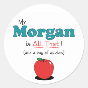 My Morgan is All That! Funny Horse Classic Round Sticker