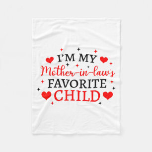 My Mother In Laws Favorite Child, Funny Parent Wom Fleece Blanket