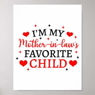 My Mother In Laws Favorite Child, Funny Parent Wom Poster