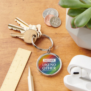 My mother is like no other key ring