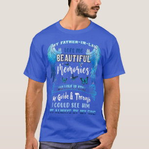 My MotherInLaw Left Me Beautiful Memories Missing T-Shirt