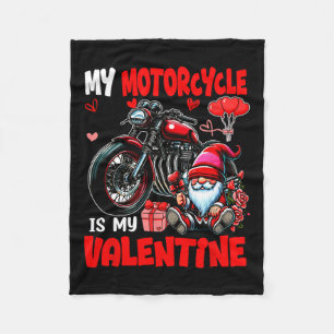 My Motorcycle Is My Valentine Biker Lover Gnome Cu Fleece Blanket