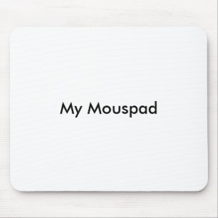 My Mouspad Mouse Pad