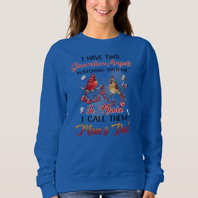 My Mum And Dad Are My Guardian Angels  Sweatshirt (Front)