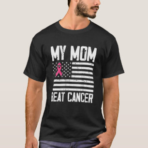My Mum Beat Cancer Breast Cancer Awareness Strong T-Shirt