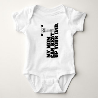 My Mum Can Beat Up Your Dad Baby Bodysuit
